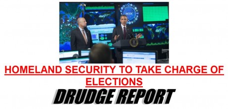 Drudge Homeland Security Elections - Drudge Report