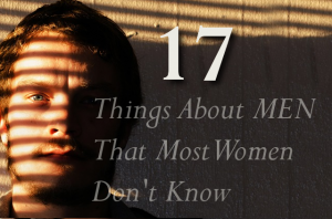 17 Things About Men